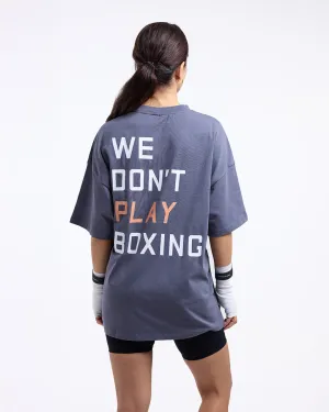 NoSlipTrims Urban Flow We Don't Play Boxing Oversized T-Shirt - Charcoal